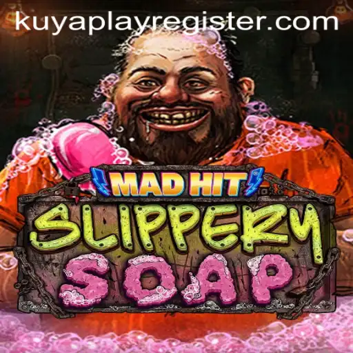 MadHitSlipperySoap: A Unique Gaming Experience with KUYAPLAY