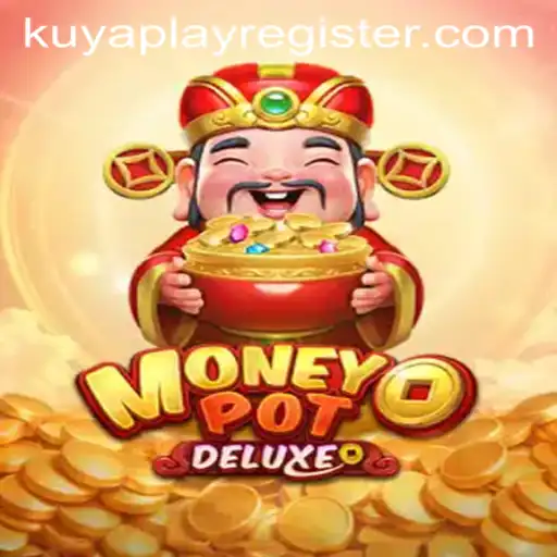 Inside the World of MoneyPotDELUXE: A Thrilling Gaming Experience with KUYAPLAY